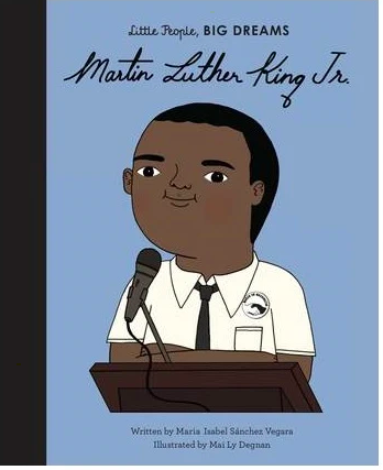 Little People, BIG DREAMS - Martin Luther King Jr | Little Lights Co.
