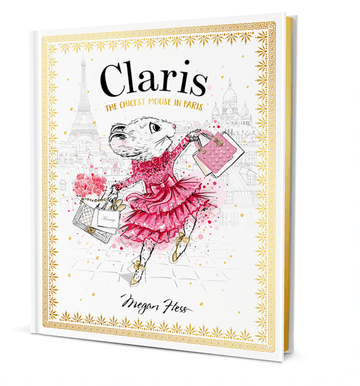 Claris The Chicest Mouse in Paris | Hardback Book | Little Lights Co.