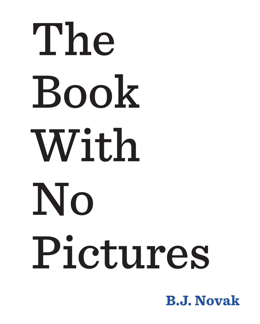The Book with No Pictures by B. J. Novak | Paperback book | Little Lights Co.