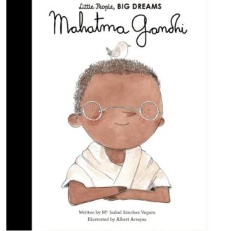 Little People, BIG DREAMS | Mahatma Gandhi