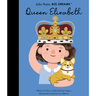 Little People, BIG DREAMS | Queen Elizabeth